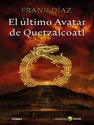cover image of El último avatar de Quetzacoatl